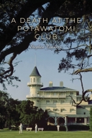 A Death at the Potawatomi Club 1685372236 Book Cover