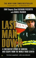 Last Man Down: A Firefighter's Story of Survival and Escape from the World Trade Center 0425189880 Book Cover