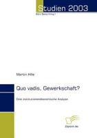 Quo Vadis, Gewerkschaft? 3832480390 Book Cover