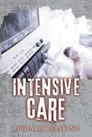 Intensive Care 0692862730 Book Cover