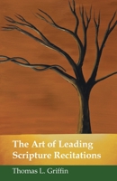 The Art of Leading Scripture Recitations 1664229361 Book Cover