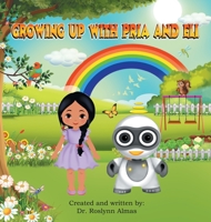Growing Up with Pria and Eli 1734143010 Book Cover