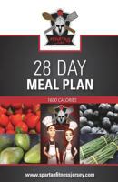 Spartan Chef - 28 Day Meal Plan: Spartan Chef - 28 Day Meal Plan 1534912525 Book Cover