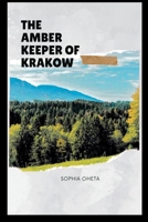 The Amber Keeper of Krakow 9993737690 Book Cover