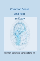 Common Sense and Fear Essay B0GX7ND6ZH Book Cover