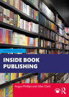 Inside Book Publishing 1032516550 Book Cover