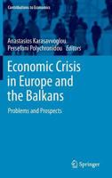 Economic Crisis in Europe and the Balkans: Problems and Prospects 331900493X Book Cover