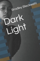 Dark Light 1679199110 Book Cover