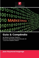 Guia & Compêndio: de Moda & Design Digital eNetwork Marketing & Distribuição de"Local de trabalho DRDV" 6203387258 Book Cover