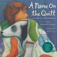 A Name on the Quilt : A Story of Remembrance 0689815921 Book Cover