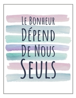 Citation Sur Le Bonheur - Aristote: Calendrier Journalier, Semainier, Aperçu Mensuel Et Annuel - Une Idée Cadeau D Anniversaire Ou De Noël Pour Un ... Un Message Positif (French Edition) 1694510271 Book Cover
