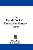 The Eighth Book Of Thucydides' History 1104387522 Book Cover