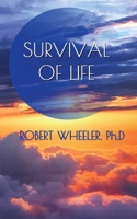 Survival of Life B0CF87KQY5 Book Cover