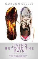 Living Beyond the Pain 0985526807 Book Cover