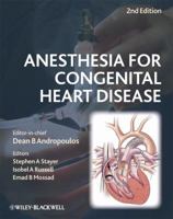Anesthesia for Congenital Heart Disease 1118768256 Book Cover