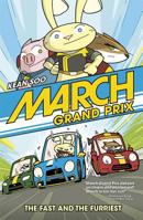 March Grand Prix: The Fast and the Furriest 1623701716 Book Cover
