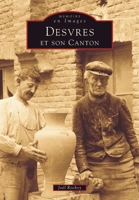 Desvres et son canton - Tome I 2842530861 Book Cover
