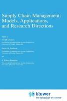 Supply Chain Management: Models, Applications, and Research (Applied Optimization) 1402004877 Book Cover