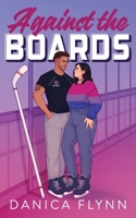 Against The Boards 1957494239 Book Cover