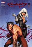 Wolverine & Black Cat 2: Claws 0785153004 Book Cover