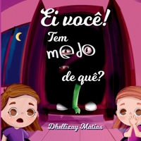 Ei Você! Tem Medo De Que? 6500581695 Book Cover