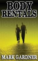 Body Rentals 153759544X Book Cover