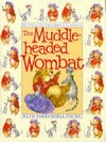 The Adventures of the Muddle-Headed Wombat 0207167419 Book Cover