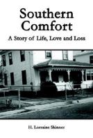 Southern Comfort: A Story of Life, Love and Loss 141402505X Book Cover
