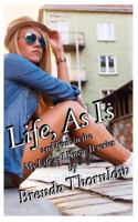 Life, As Is 1530079438 Book Cover