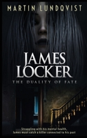James Locker: The Duality of Fate 0648724530 Book Cover