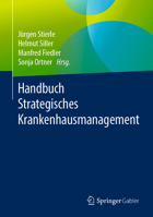 Handbuch Strategisches Krankenhausmanagement 3658136456 Book Cover