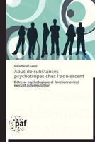 Abus de Substances Psychotropes Chez l'Adolescent 383817495X Book Cover