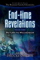 The Branson Family Chronicles -End Time Revelations: Return to Wicchendor 1600347622 Book Cover