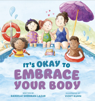 It's Okay to Embrace Your Body 1837963002 Book Cover