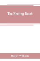 The Healing Touch 935380020X Book Cover