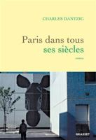 Paris dans tous ses siècles 2246837200 Book Cover