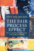 The Fair Process Effect: Overcoming Distrust, Polarization, and Conspiracy Thinking 1009218980 Book Cover