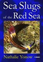 Sea Slugs of the Red Sea 9546423270 Book Cover