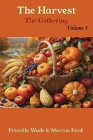 The Harvest, The Gathering Vol. 3 (Volume) B0FQPDZ92W Book Cover