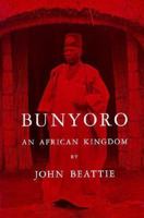 Bunyoro: An African Kingdom (Case Studies in Cultural Anthropology) 0030047854 Book Cover