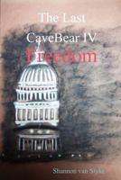 The Last CaveBear IV: Freedom 1435710150 Book Cover