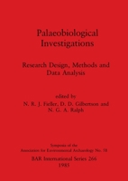 Palaeobiological Investigations (Symposia of the Association for Environmental Archaeology) 0860543390 Book Cover