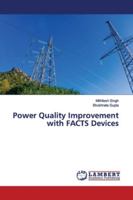 Power Quality Improvement with FACTS Devices 6139446619 Book Cover