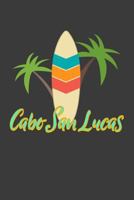 Cabo San Lucas: Beach Lined Journal 1797835610 Book Cover