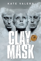 Clay Mask 169871159X Book Cover
