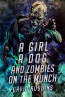 A GIRL A DOG AND ZOMBIES ON THE MUNCH 1950096025 Book Cover
