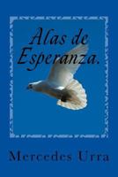 Alas de Esperanza 1494396270 Book Cover