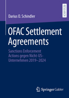 OFAC Settlement Agreements: Sanctions Enforcement Actions gegen Nicht-US-Unternehmen 2019–2024 (German Edition) 3658500166 Book Cover