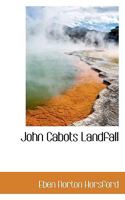 John Cabot's Landfall 1117362825 Book Cover