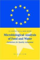 Microbiological Analysis of Food and Water: Guidelines for Quality Assurance 0444502033 Book Cover